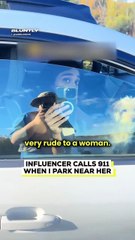 Influencer calls 911 after I parked near her 😱