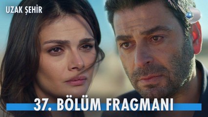 Uzak Şehir 37.Bölüm - Uzak Şehir - Sezon 2 - Bölüm 37 - Fragman VCRH STCRH