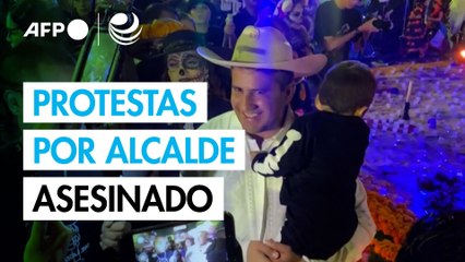 Protestas y reclamos de justicia por asesinato de alcalde en México