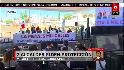 Alcaldes de Puebla piden protección ante las amenazas del crimen organizado