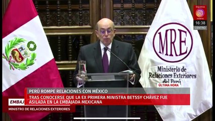 ÚLTIMA HORA: Perú rompe relaciones diplomáticas con México