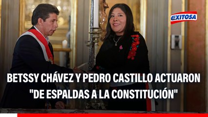 Betssy Chávez y caso 'Golpe de Estado': "Fue un comportamiento de espaldas a la Constitución"