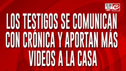 Los testigos se comunican con Crónica y aportan más videos a la causa