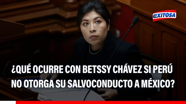 Betssy Chávez asilada: ¿Qué ocurre si Perú NO OTORGA salvoconducto de expremier a México?