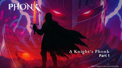 A Knights Phonk 1 - Music for Focus and Motivation