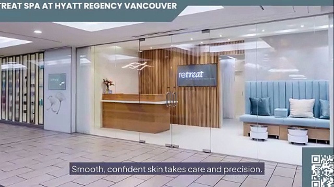Waxing services  - Retreat Spa at Hyatt Regency Vancouver
