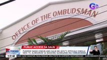 Puwede nang hingin ang SALN ng gov't officials simula Nov. 15, alinsunod sa bagong guidelines ng Ombudsman | Balitanghali
