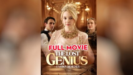 The Lost Genius Fashion Designer Full Movie