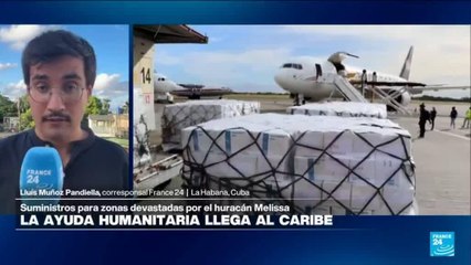 Informe desde La Habana: llega ayuda humanitaria para afectados por el huracán Melissa