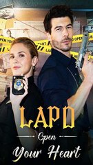 Lapd Open Your Heart - FULL MOVIE (NEW)