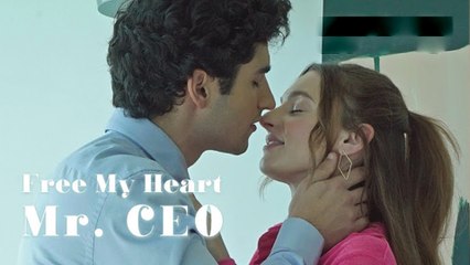 Free My Heart Mr. CEO [Hot 2025🔥]