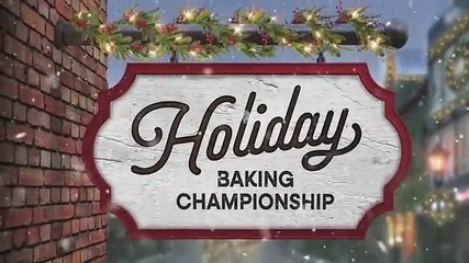 Holiday Baking Championship - Season 12 Episode 1 - Welcome to the Holiday Villag
