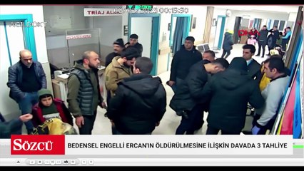 Bedensel engelli Ercan'ın öldürülmesine ilişkin davada 3 tahliye