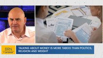 Talking about Money is More Taboo than Politics, Religion and Weight