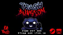 Trash Dungeon Official Demo Launch Trailer