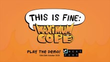 This is Fine Maximum Cope Official Teaser Trailer