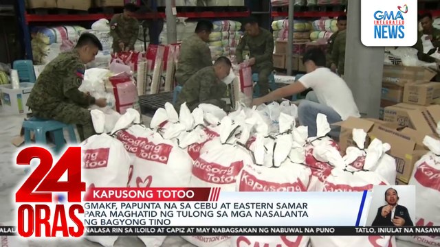 GMAKF, papunta na sa Cebu at Eastern Samar para maghatid ng tulong sa mga nasalanta ng Bagyong Tino | 24 Oras
