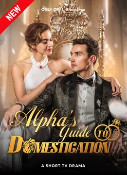 Alpha's Guide To Domestication #FullMovie
