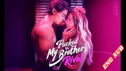 Pucked by My Brother's Rival Full Movie dailymotion