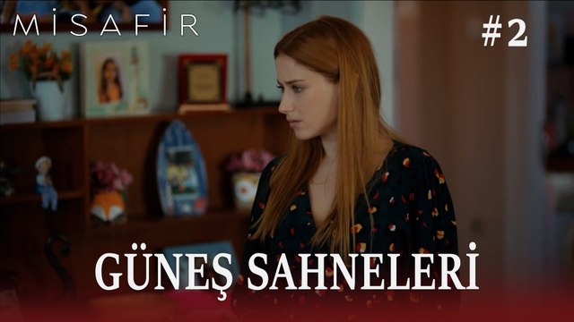 Güneş Sahneleri #2 - Misafir