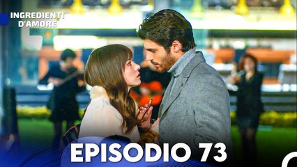 Ingredienti D'amore Episodio 73 (Italiano Doppiaggio)
