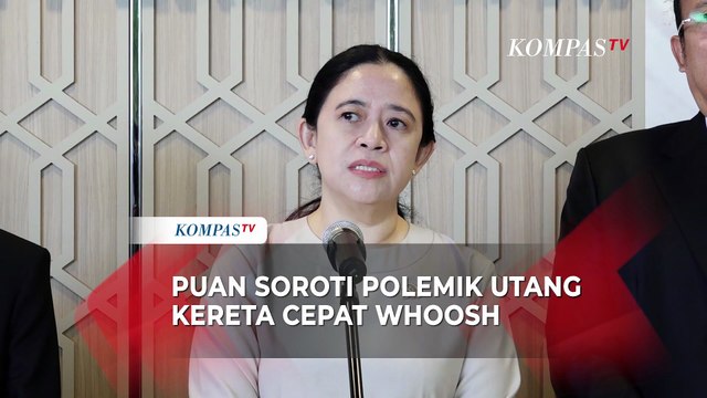 Puan Soroti Polemik Utang Kereta Cepat Whoosh: Jangan Sampai Jadi Kerugian Negara