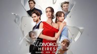 The Divorced Heiress Claims Her Crown Full Movie