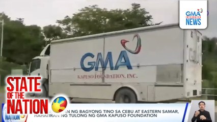Mga tinamaan ng Bagyong Tino sa Cebu at Eastern Samar, hahatiran ng tulong ng GMA Kapuso Foundation | SONA