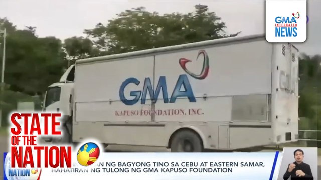 Mga tinamaan ng Bagyong Tino sa Cebu at Eastern Samar, hahatiran ng tulong ng GMA Kapuso Foundation | SONA