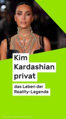 No Glomex Kim Kardashian privat: Ehen, Kinder, Millionen – das Leben der Reality-Legende
