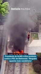 Presidente da ALMG critica protesto contra a PEC do Referendo: ‘Ninguém aguenta mais vandalismo’