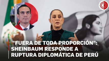 La decisión tomada por Perú no pone en riesgo las relaciones comerciales: Sheinbaum