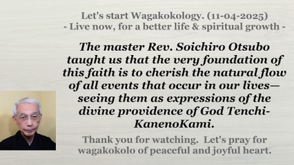 Seeing them as expressions of the divine providence of God Tenchi-KanenoKami. 11-04-2025