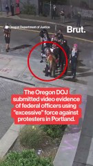 Oregon DOJ submits video evidence of federal officers using "excessive" force against citizens in Portland.