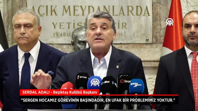 Beşiktaş Başkanı Serdal Adalı'dan Sergen Yalçın açıklaması