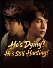 He's Dying He's Still Hunting - Full Movie