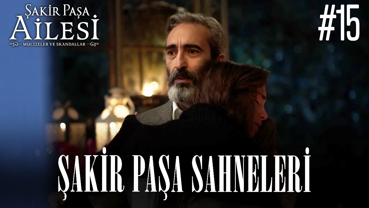 Şakir Paşa Sahneleri - Şakir Paşa Ailesi: Mucizeler ve Skandallar