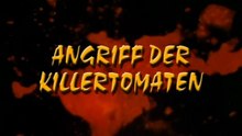 Angriff der Killertomaten
