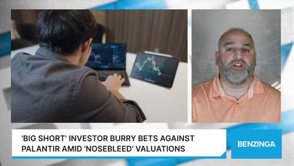 'Big Short' Investor Burry Bets Against Palantir Amid 'Nosebleed' Valuations