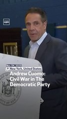 Andrew Cuomo: Civil War in The Democratic Party