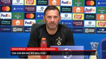 Okan Buruk: Çok zor bir maç bizi bekliyor