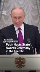 Putin Hosts State Awards Ceremony in the Kremlin