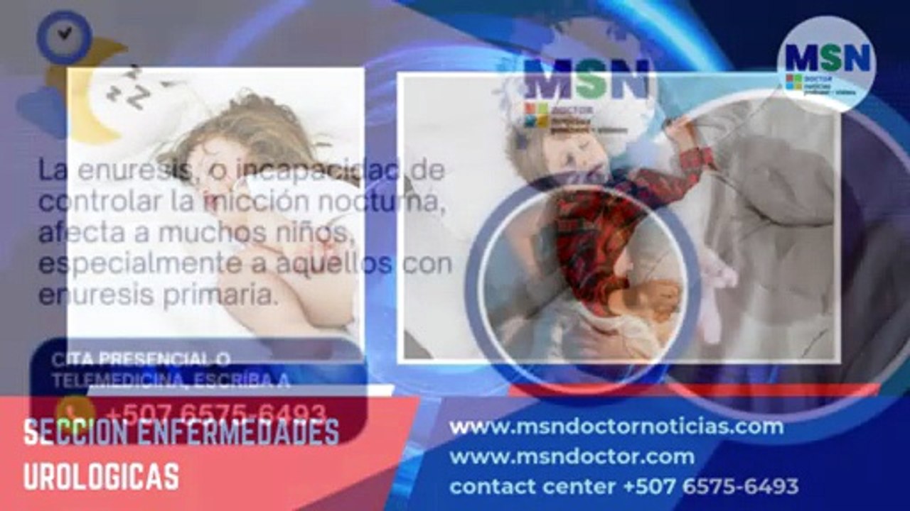 🔴 Enuresis Infantil- ¿Por Qué Mi Hijo Moja la Cama.  🛏️ en MSN Doctor Noticias