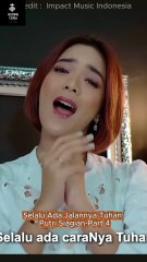 Selalu Ada Jalannya Tuhan  Putri Siagian-Part 4