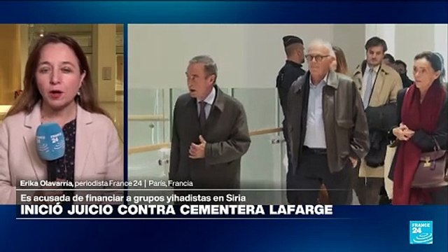 Lafarge enfrenta en París un juicio histórico por financiar grupos terroristas en Siria