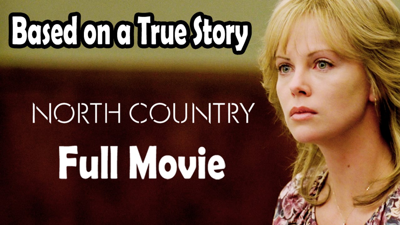 North Country (2005) Based on a True Story - Full Movie HD
