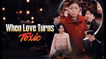 [ENG SUB] When love turns toxic, they fight back. Full Movie