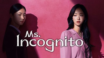 Ms. Incognito Episode 12