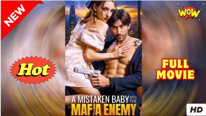 A Wrong Baby with the Mafia Enemy
