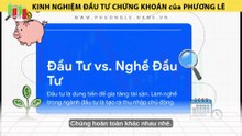 nghe dau tu tay trai - kinh nghiem dau tu chung khoan cua phuong